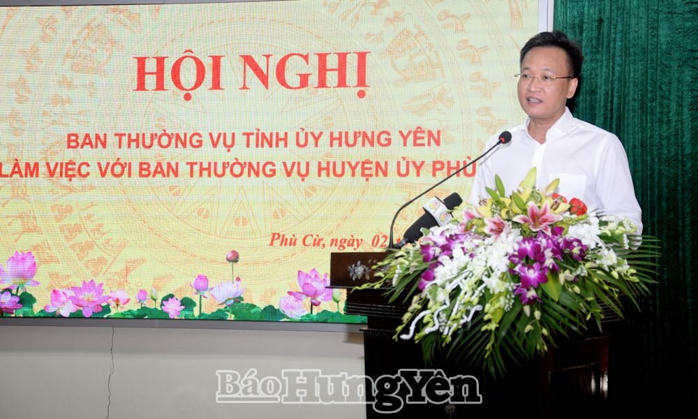 Bí thư Tỉnh ủy Nguyễn Hữu Nghĩa phát biểu kết luận buổi làm việc