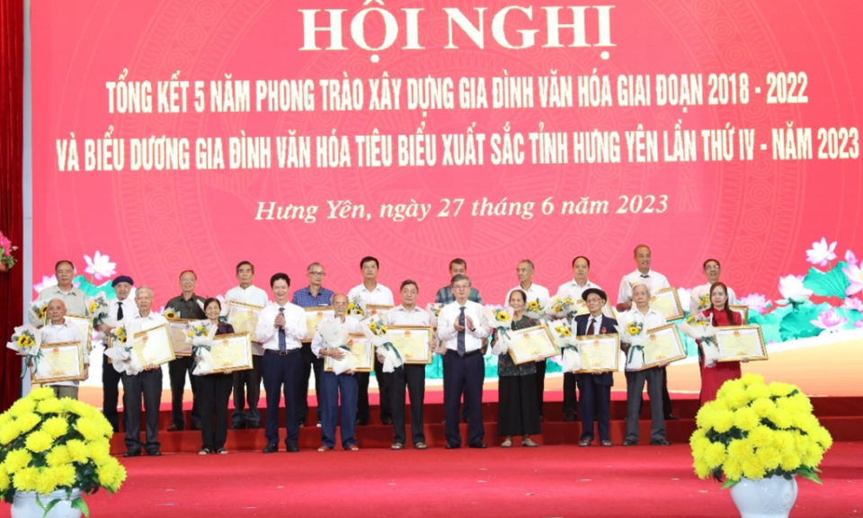 Tổng kết 5 năm phong trào xây dựng gia đình văn hoá và biểu dương gia đình văn hoá tiêu biểu xuất sắc tỉnh Hưng Yên lần thứ IV - năm 2023