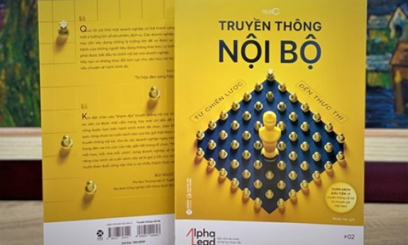 Ra mắt sách mới "Truyền thông nội bộ - Từ chiến lược đến thực thi"