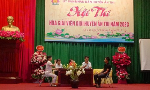 Ân Thi: Hội thi “Hoà giải viên giỏi” năm 2023