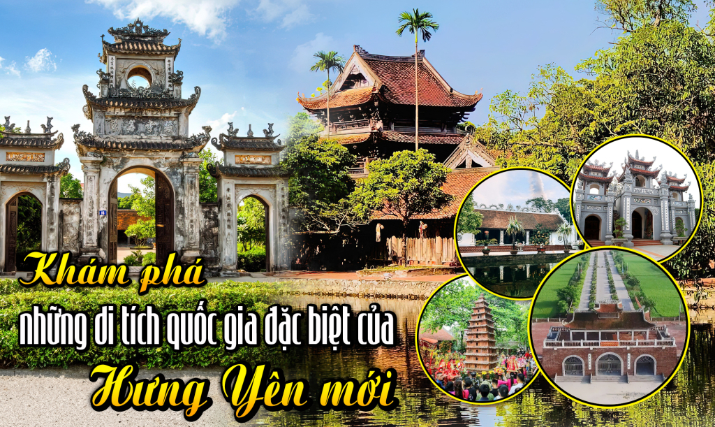 E-Magazine: Khám phá những di tích quốc gia đặc biệt của Hưng Yên mới