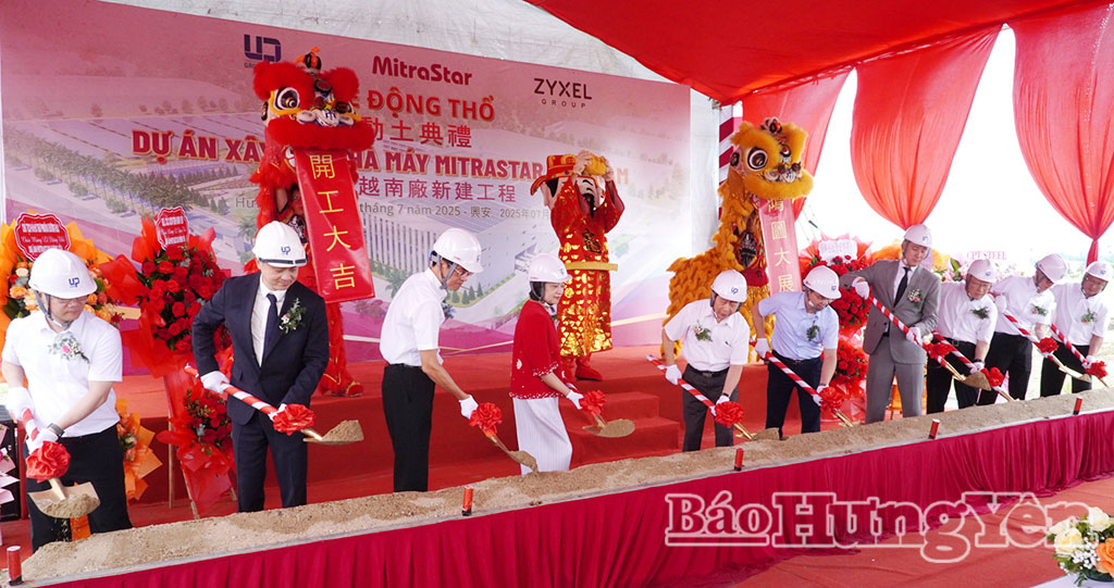 Khởi công xây dựng Nhà máy MitraStar Việt Nam tại KCN Thăng Long II.