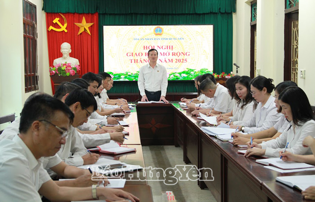  Tòa án nhân dân tỉnh tổ chức hội nghị giao ban mở rộng tháng 9/2025.