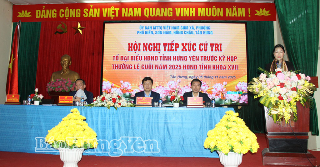 Tổ đại biểu số 1 HĐND tỉnh tiếp xúc cử tri các xã, phường: Phố Hiến, Sơn Nam, Hồng Châu và xã Tân Hưng.
