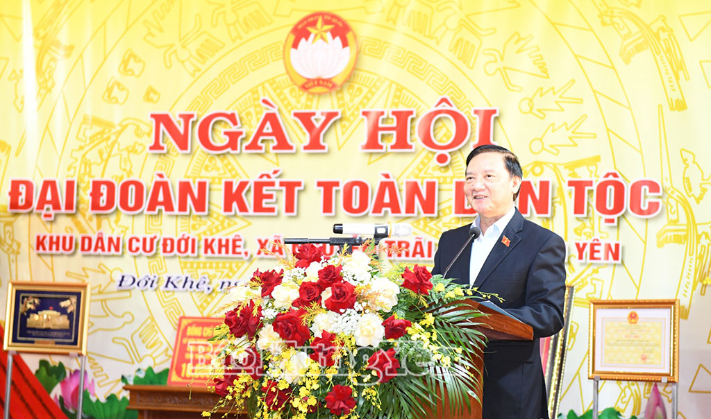 Đồng chí Phó Chủ tịch Quốc hội Nguyễn Khắc Định phát biểu tại Ngày hội Đại đoàn kết toàn dân tộc KDC Đới Khê.