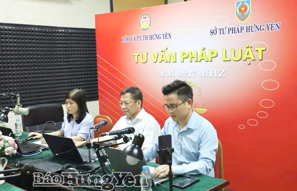 Báo và Phát thanh, Truyền hình Hưng Yên phối hợp với Sở Tư pháp tổ chức chương trình “Tư vấn pháp luật”.