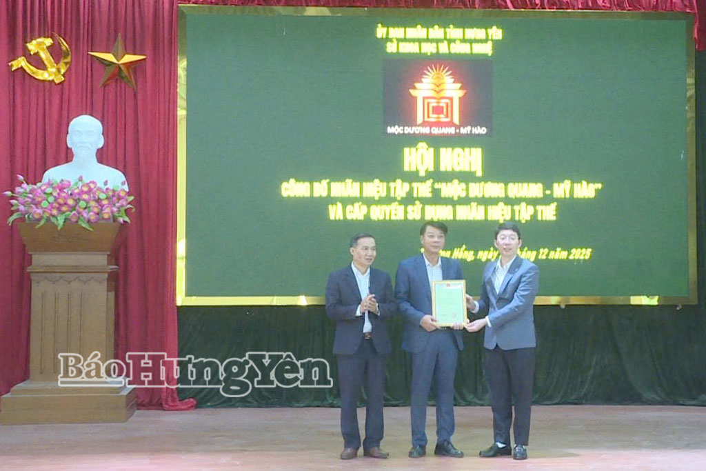 C&ocirc;ng bố nh&atilde;n hiệu tập thể &ldquo;Mộc Dương Quang &ndash; Mỹ H&agrave;o&rdquo; v&agrave; cấp quyền sử dụng nh&atilde;n hiệu tập thể