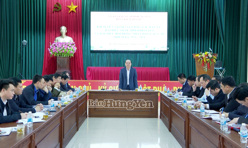 Kiểm tra, gi&aacute;m s&aacute;t c&ocirc;ng t&aacute;c bầu cử đại biểu Quốc hội kh&oacute;a XVI v&agrave; đại biểu HĐND c&aacute;c cấp, nhiệm kỳ 2026 - 2031 tại c&aacute;c địa phương